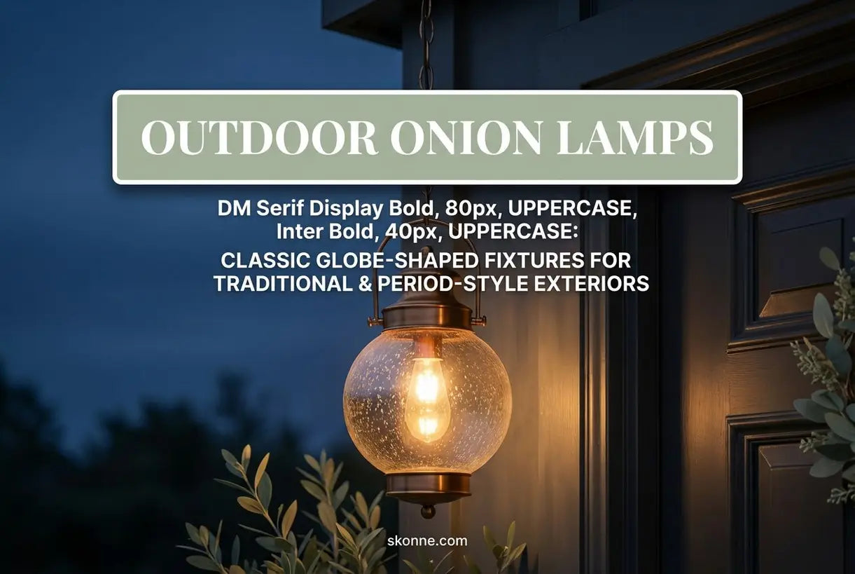 outdoor-onion-lamp-guide